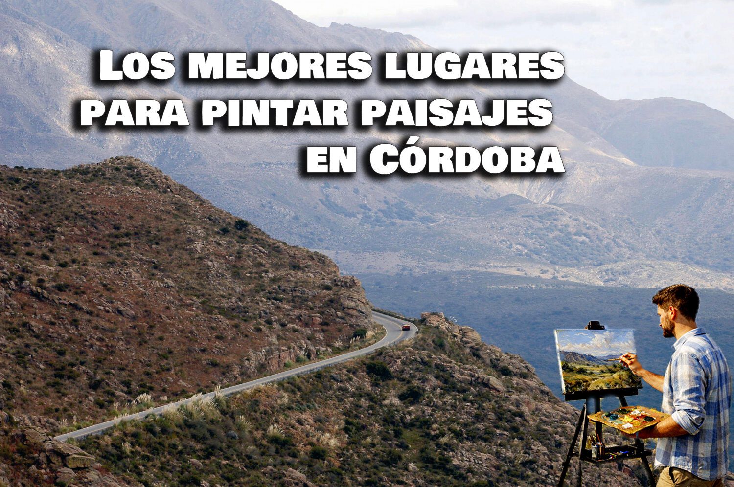 Los Mejores Lugares Para Pintar Paisajes En Córdoba